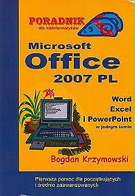 MIcrosoft Office 2007 PL - poradnik dla nieinformatyków