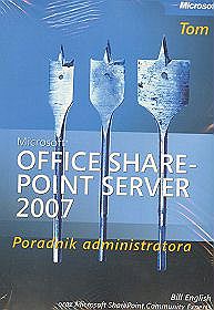 Microsoft Office SharePoint Server 2007 Poradnik administratora tom 1-2