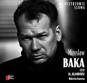AUDIOBOOK Mirosław Baka czyta Ja, Klaudiusz