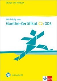 Mit Erfolg zum Goethe-Zertifikat (C2)