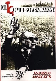 Mit gomułkowszczyzny (1948-1956)