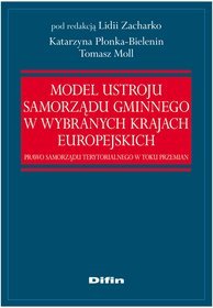 Model ustroju samorządu gminnego w wybranych krajach europejskich.Prawo samorząd