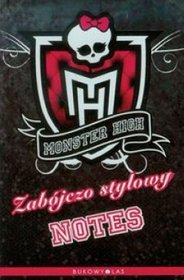 Monster High Zabójczo stylowy notes