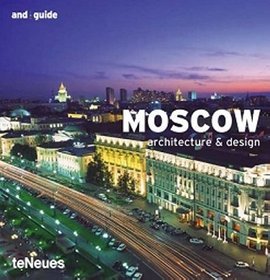 Moscow: Architecture  Design