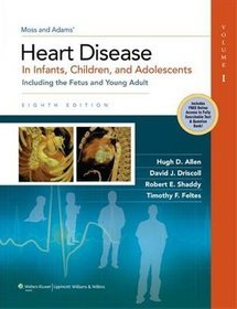 Moss  Adams Heart Disease in Infants, Children, and Adolescents