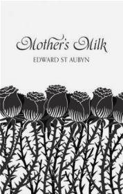 Mother's Milk (Picador 40th Anniversary Edition)