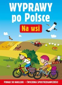 Na wsi. Wyprawy po Polsce