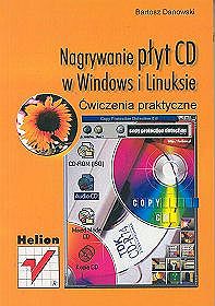 Nagrywanie płyt CD w Windows i Linuksie. Ćwiczenia praktyczne