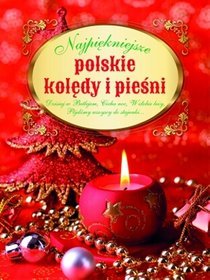 Najpiękniejsze polskie kolędy i pieśni