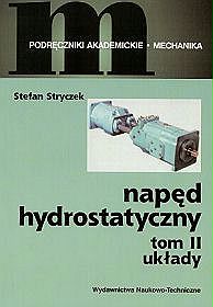 Napęd hydrostatyczny - tom 2. Układy