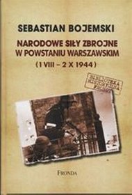 Narodowe Siły Zbrojne w Powstaniu Warszawskim 1 VIII-2 X 1944