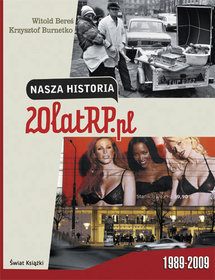 Nasza historia. 20 lat RP.pl