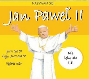 Nazywam się Jan Paweł II - wersja audio na CD