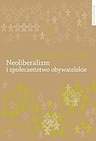 EBOOK Neoliberalizm i społeczeństwo obywatelskie