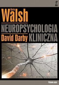 Neuropsychologia kliniczna Walsha (Wyd. 2014)