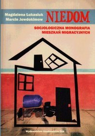 Niedom. Socjologiczna monografia mieszkań integracyjnych