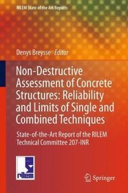 Non-Destructive Assessment of Concrete Structures