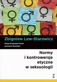 Normy i kontrowersje etyczne w seksuologii