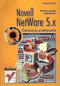 Novell NetWare 5.x.(wyd.2).Cwiczenia praktyczne
