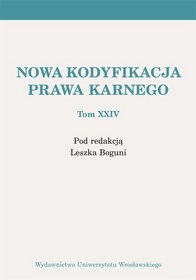 Nowa kodyfikacja prawa karnego, tom  XXIV
