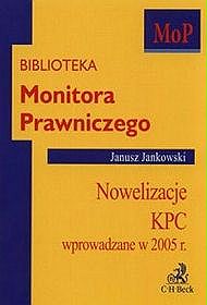 Nowelizacje KPC wprowadzone w 2005 r.