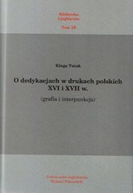 O dedykacjach w drukach polskich XVI i XVII w.