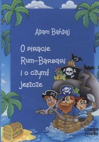 AUDIOBOOK O piracie Rum-Barbari i o czymś jeszcze