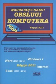 Obsługa komputera z Windows 7. Naucz się z nami! Edycja 2011