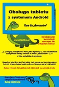 Obsługa tabletu z systemem Android. Kurs dla dinozaurów