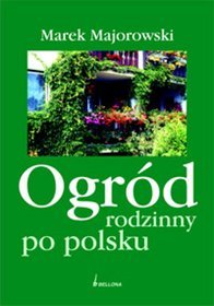 Ogród rodzinny po polsku