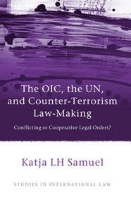 OIC, the UN, and Counter-terrorism Law-making