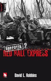 Operacja Red Ball Express - tom 2