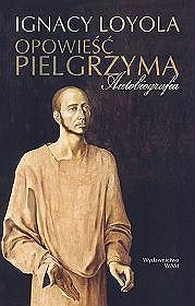 Opowieść Pielgrzyma - Autobiografia