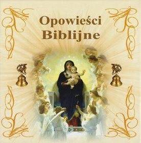 Opowieści Biblijne. Książka audio na 4 CD