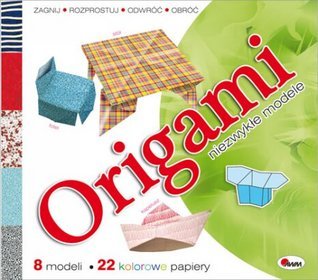 Origami niezwykłe modele
