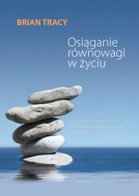Osiąganie równowagi w życiu - program edukacyjny audio (format CD)