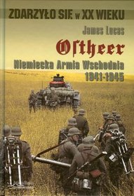 Ostheer Niemiecka Armia Wschodnia 1941-1945