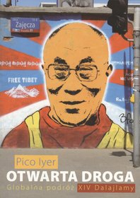 Otwarta droga Globalna podróż XIV Dalajlamy