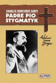 Padre Pio - stygmatyk