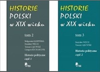Pakiet 2 książek: Historie Polski w XIX. Tom 2 i 3.