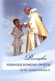 Pamiątka Pierwszej Komunii Świętej ze św. Janem Pawłem II - dla chłopca