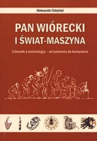 Pan Wiórecki i Świat-Maszyna