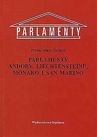 Parlamenty Andory, Liechtensteinu, Monako i San Marino