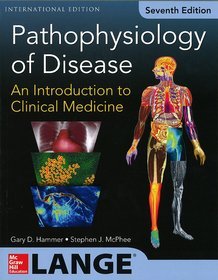 Pathophysiology of Disease: An Introduction to Clinical Medicine 7e