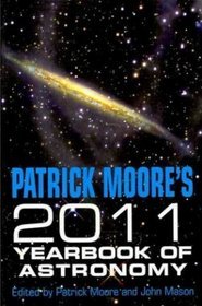 Patrick Moore's Yearbook of Astronomy 2011