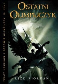 Percy Jackson i bogowie olimpijscy, tom 5. Ostatni Olimpijczyk