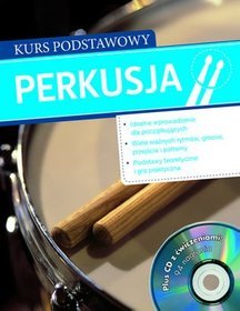 Perkusja Kurs podstawowy z płytą CD z ćwiczeniami