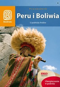 Peru i Boliwia. U podnóża Andów