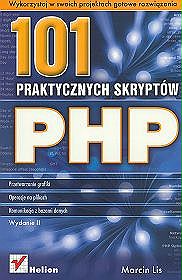 PHP. 101 praktycznych skryptów. Wydanie II