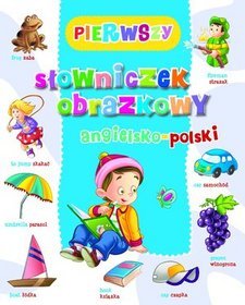 Pierwszy słowniczek obrazkowy angielsko-polski